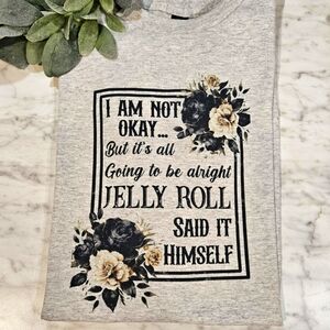 Jelly roll shirt country it's all going to be okay popular floral cute